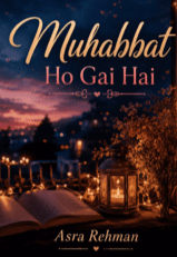 Muhabbat Ho Gai Hai by Asra Rehman